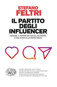 Stefano Feltri - Il partito degli influencer