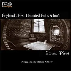 «England's Best Haunted Pubs & Inn's» by Steven Plant