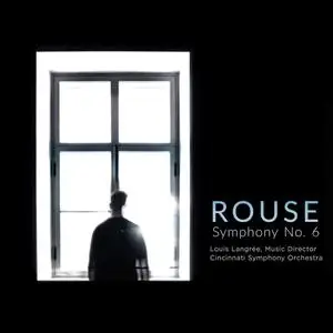 Cincinnati Symphony Orchestra & Louis Langrée - Rouse: Symphony No. 6 (2023) [Official Digital Download 24/192]