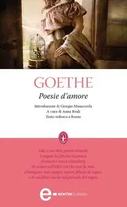 Johann Wolfgang Goethe - Poesie d'amore