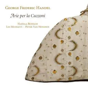 Peter van Heyghen, Les Muffatti & Hasnaa Bennani - Handel: Arie per la Cuzzoni (2016) [Official Digital Download 24/88]