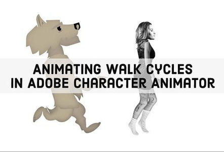 Animating Walk Cycles In Adobe Character Animator