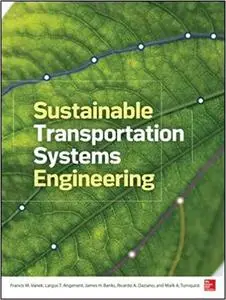 Sustainable Transportation Systems Engineering: Evaluation & Implementation