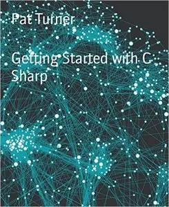 Getting Started with C Sharp