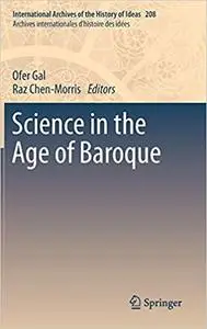 Science in the Age of Baroque