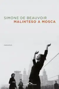 Simone de Beauvoir - Malinteso a Mosca