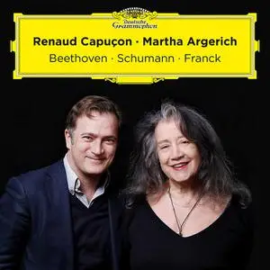 Renaud Capucon & Martha Argerich - Beethoven, Schumann, Franck (2022) [Official Digital Download]