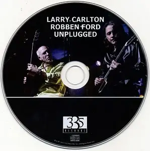 Larry Carlton & Robben Ford - Unplugged (2013)