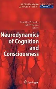 Neurodynamics of Cognition and Consciousness (Repost)