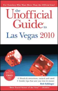 The Unofficial Guide to Las Vegas 2010