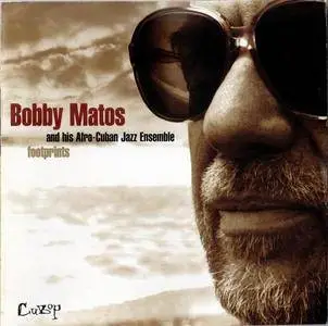 Bobby Matos - Footprints (1996)