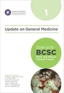 2018-2019 BCSC (Basic and Clinical Science Course), Section 01: Update on General Medicine