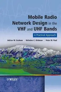 Mobile radio network design in the VHF and UHF bands: a practical approach