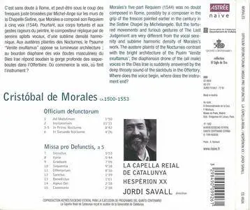 Jordi Savall - Cristobal De Morales (ca.1500-1553) - Officium Defunctorum & Missa Pro Defunctis (1992) {Astree-Naive ES 9926}