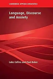 Language, Discourse and Anxiety