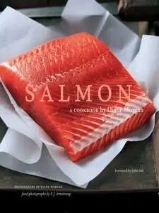 Salmon: A Cookbook (repost)