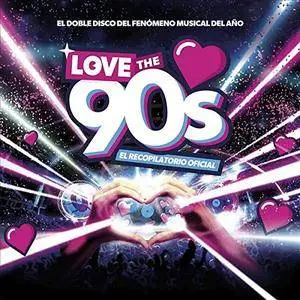 VA - Love The 90s (2CD, 2017)