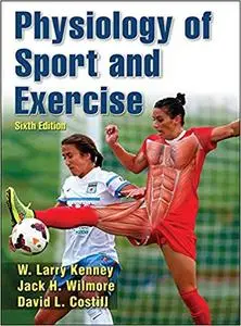 Physiology of Sport and Exercise Ed 6