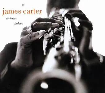 James Carter - In Carterian Fashion (1998)