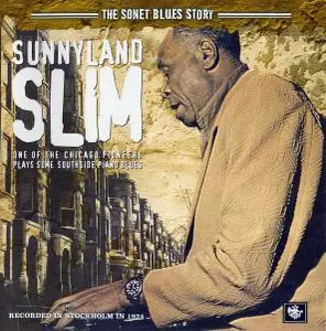 Sunnyland Slim - The Sonet Blues Story (1974) [Reissue 2005]