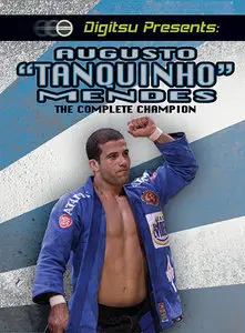 Augusto Tanquinho Mendes - The Complete Champion: Parts 1,2