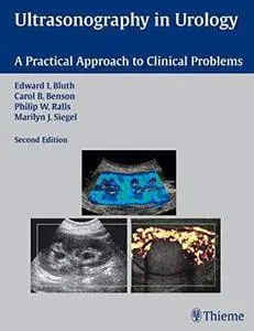 Ultrasonography in Urology: A Practical Approach to Clinical Problems, 2nd Edition