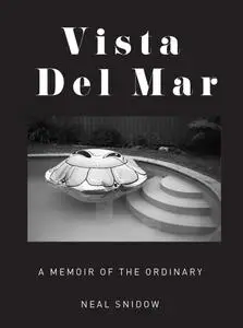 Vista Del Mar: A Memoir of the Ordinary
