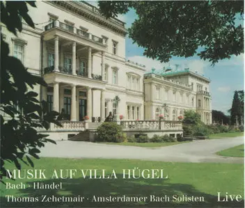 Bach / Handel - Thomas Zehetmair / Amsterdamer Bach Solisten - Musik auf Villa Hügel (1994)