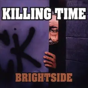 Killing Time - Brightside (1989) {1995 Victory}