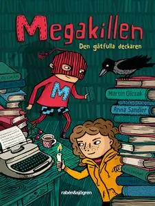 «Megakillen - den gåtfulla deckaren» by Martin Olczak
