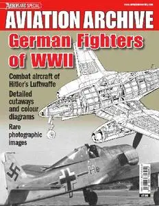 German Fighters of WWII (Aeroplane Special Aviation Archive)