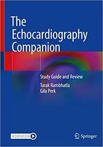 The Echocardiography Companion: Study Guide and Review