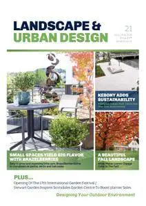 Landscape & Urban Design - Issue 21, September/October 2016