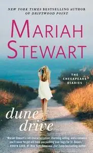 «Dune Drive» by Mariah Stewart