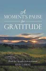 A Moment’S Pause for Gratitude