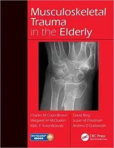 Musculoskeletal Trauma in the Elderly (Repost)