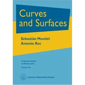 Sebastián Montiel, Curves and Surfaces (Graduate Studies in Mathematics)  (Repost)