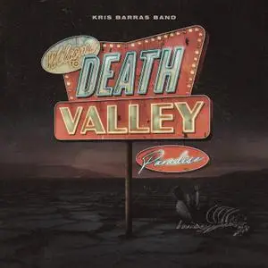 Kris Barras Band - Death Valley Paradise (2022) [Official Digital Download]