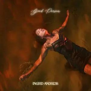 Ingrid Andress - Good Person (Deluxe) [Official Digital Download]