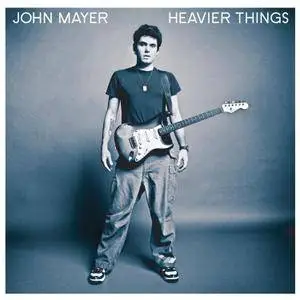John Mayer - Heavier Things (2003/2016) [Official Digital Download]