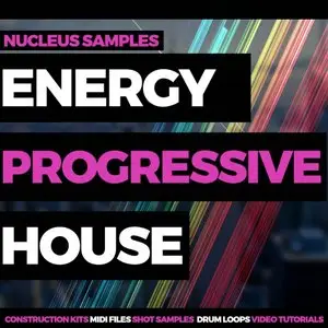 Nucleus Samples - Energy Progressive House [WAV MiDi Ableton]