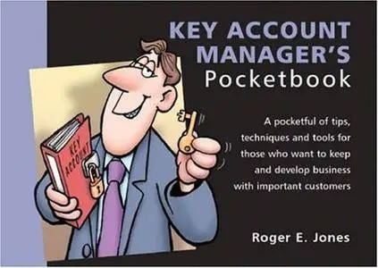 The Key Account Manager's Pocketbook (Management Pocket Book Series)(Repost)