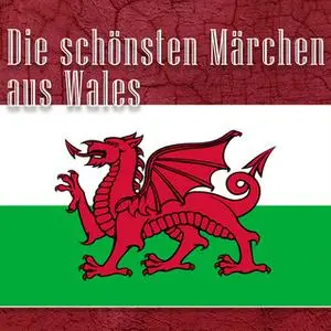 «Die schönsten Märchen aus Wales» by Diverse Autoren