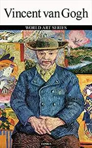 Vincent van Gogh: WORLD ART SERIES