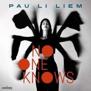 Pau Li Liem - No One Knows (2024) [Official Digital Download]