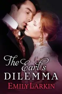 «The Earl's Dilemma» by Emily May