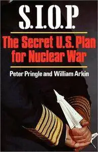 S.I.O.P.: The Secret U.S. Plan for Nuclear War