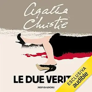 «Le due verità» by Agatha Christie
