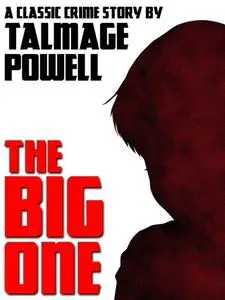 «The Big One» by Talmage Powell