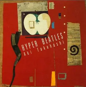 Aki Takahashi - Hyper Beatles